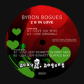 Byron Bogues - 2 B In Love